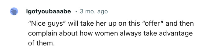 “…’Nice guys’ will take her up on this ‘offer’…”