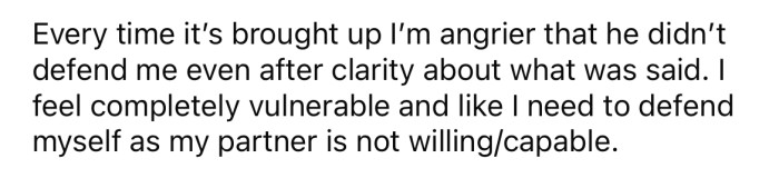 The OP says it makes her angrier each time she thinks about it.