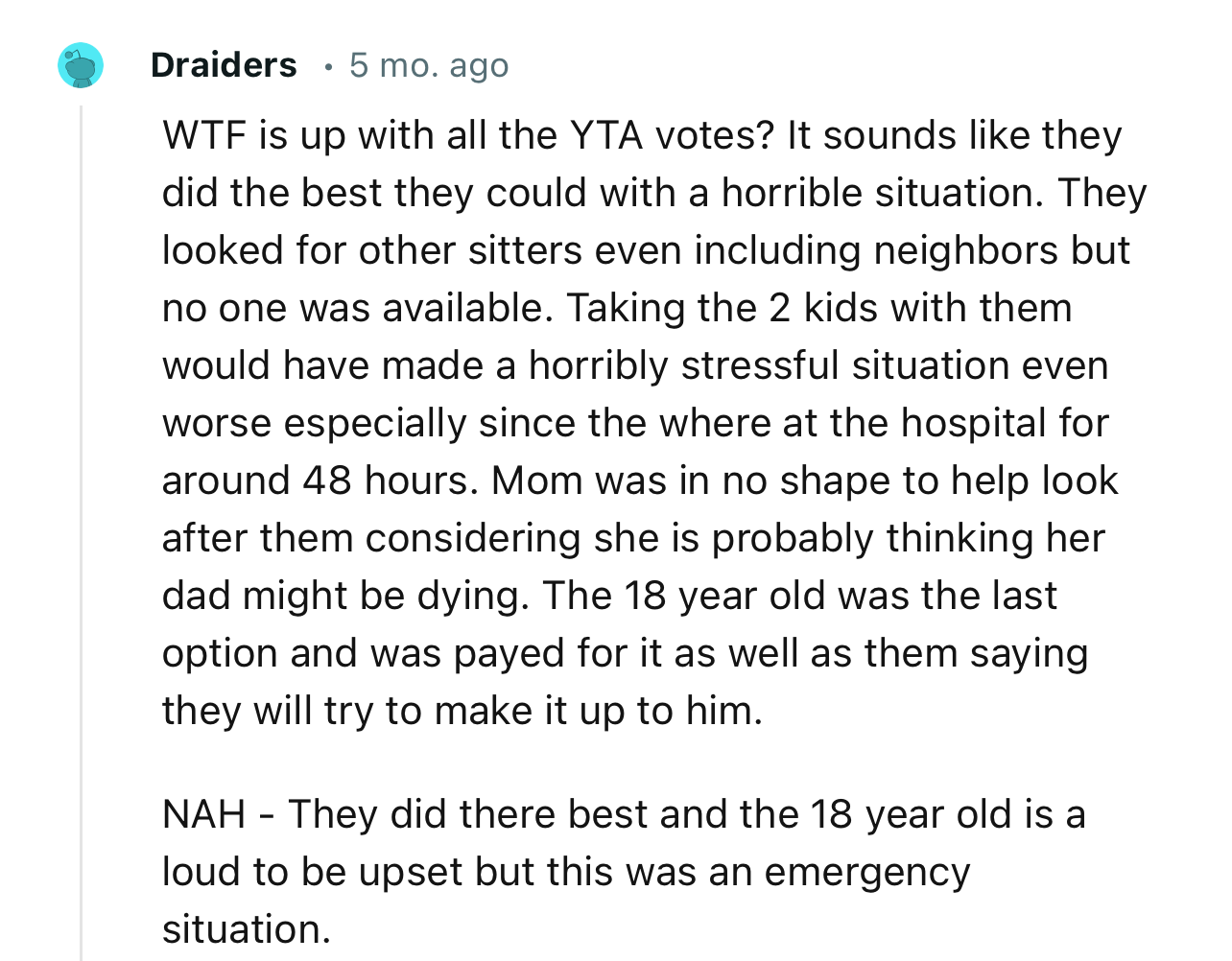“NAH - They Did Their Best and the 18-Year-Old Is Allowed to Be Upset, but This Was an Emergency Situation.”