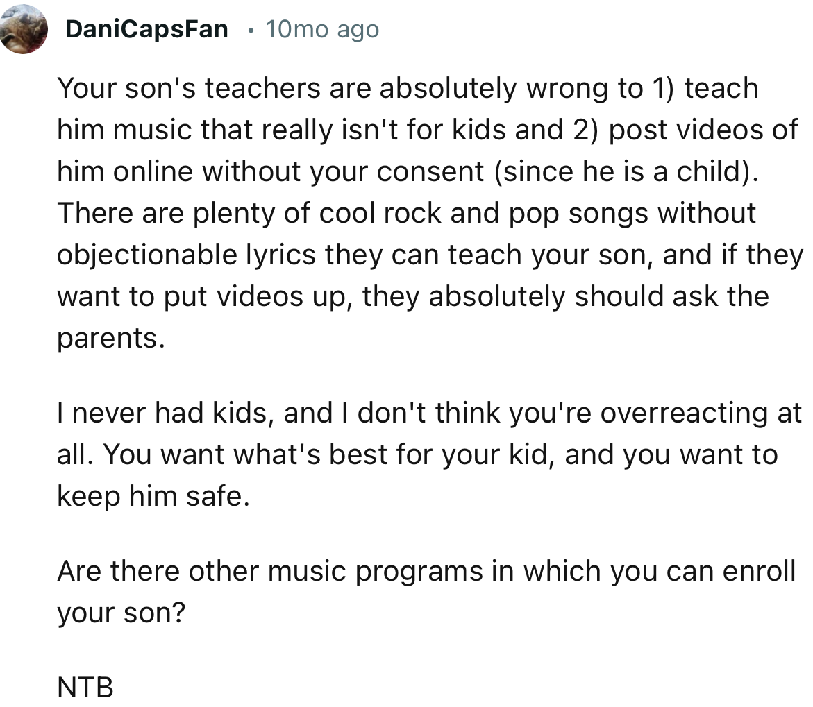 “I Never Had Kids, and I Don't Think You're Overreacting at All. You Want What's Best for Your Kid, and You Want to Keep Him Safe.”