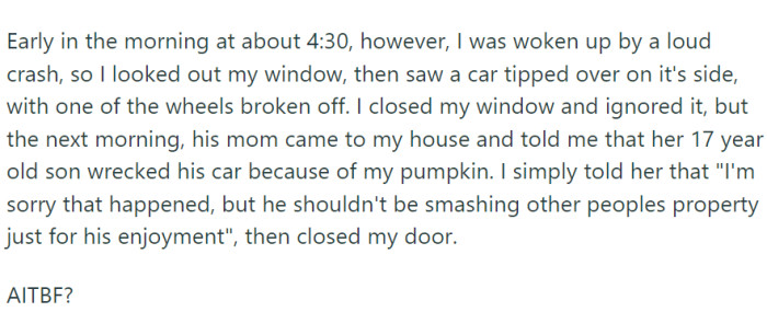 In the wee hours of the morning, around 4:30, OP was jolted awake by a cacophonous crash.
