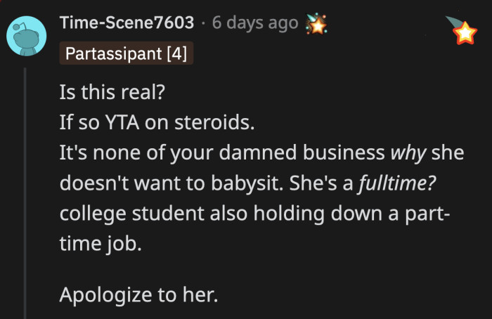 OP probably thinks she was doing her sister a favor by giving her something to do during her downtime