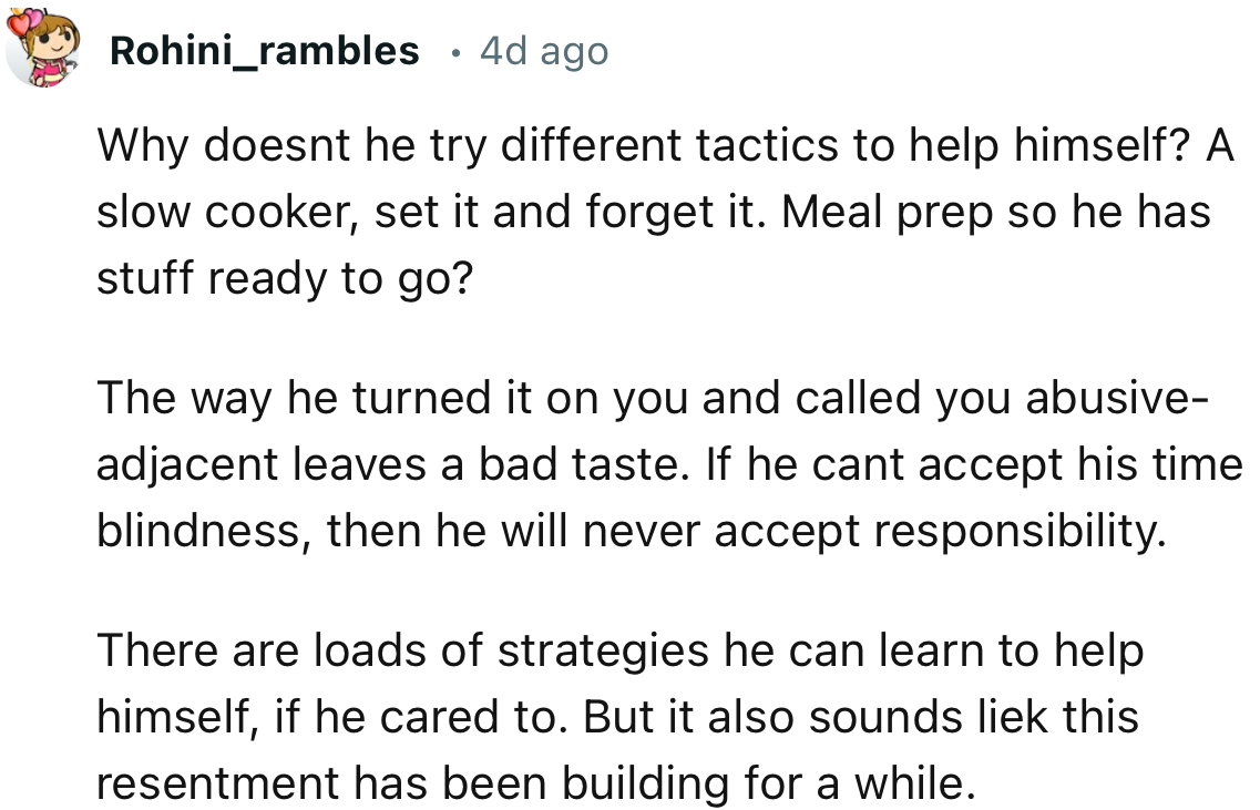 “There are loads of strategies he can learn to help himself, if he cared to.”