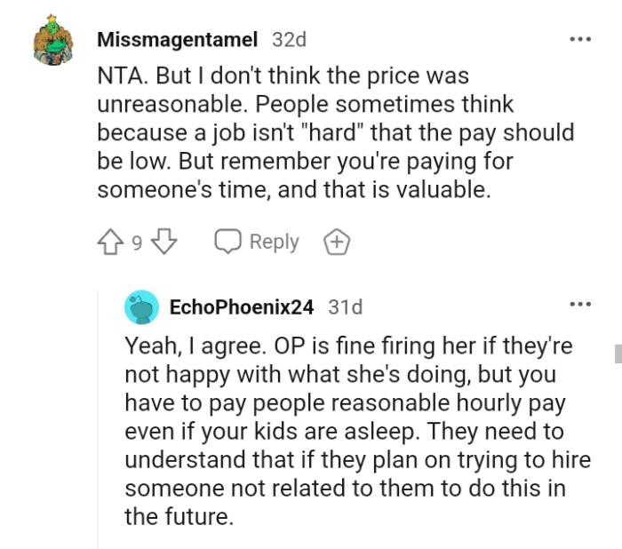 You're paying for someone's time, and that's valuable