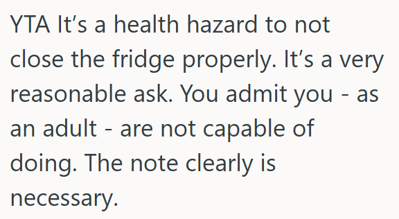 OP is wrong for repeatedly leaving the fridge open and causing a health hazard.