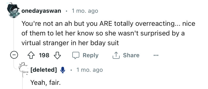 “You're not an ah, but you ARE totally overreacting.”