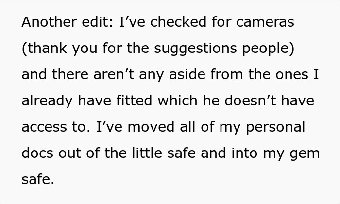 She has also transferred her documents from the other safe, which he has access to.