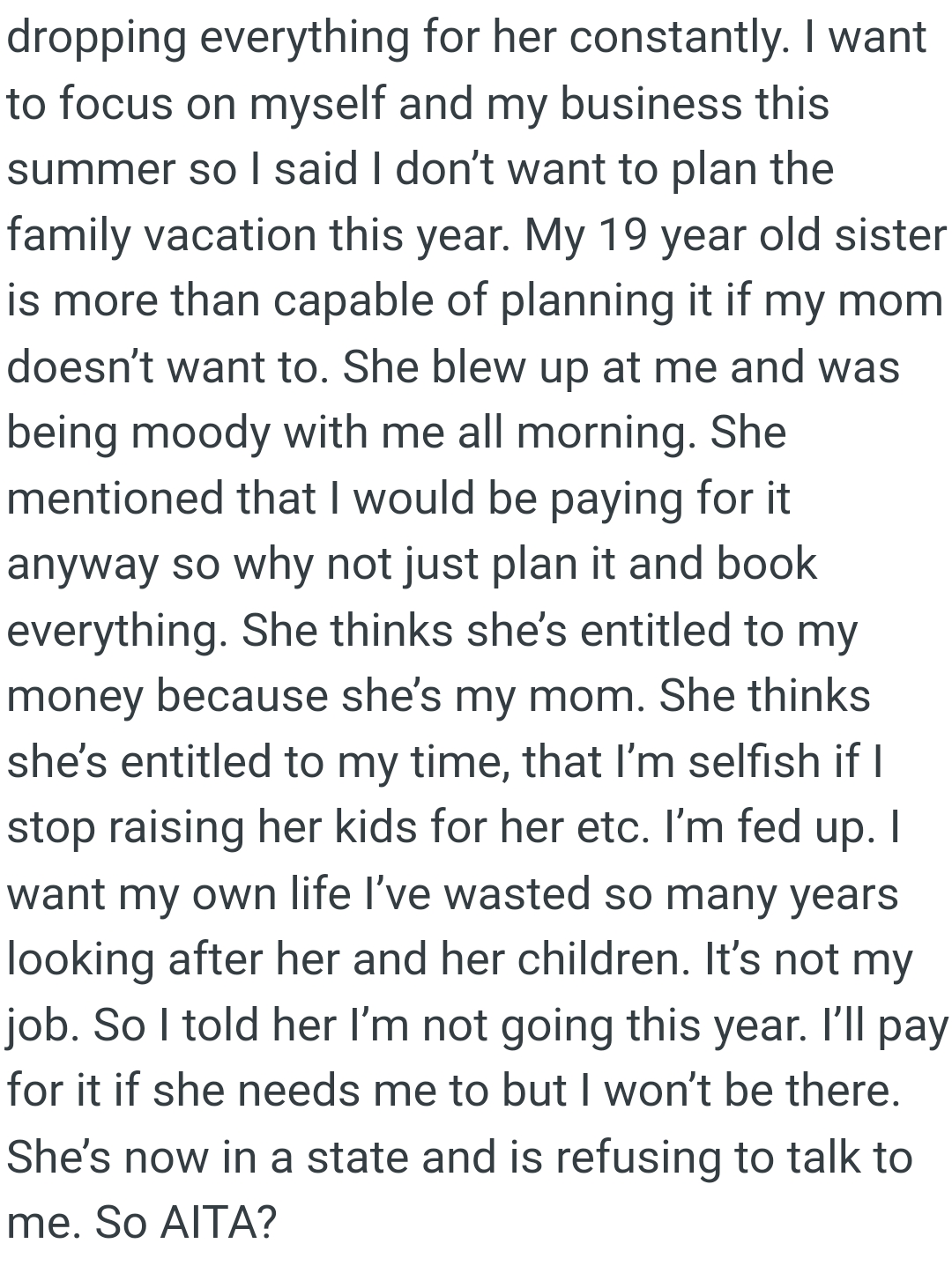She thinks she's entitled to OP's money