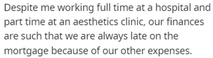 OP works two jobs, but their finances are still in a bad place