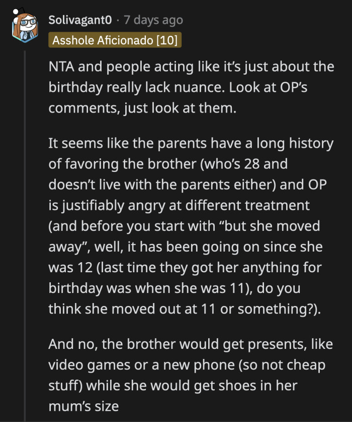 It is obvious that OP resents her parents for treating her unfairly. It must have sucked as a child constantly comparing herself to her brother, who her parents blatantly favor.