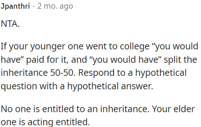 Inheritance isn't an entitlement, and OP's older child should avoid acting entitled.
