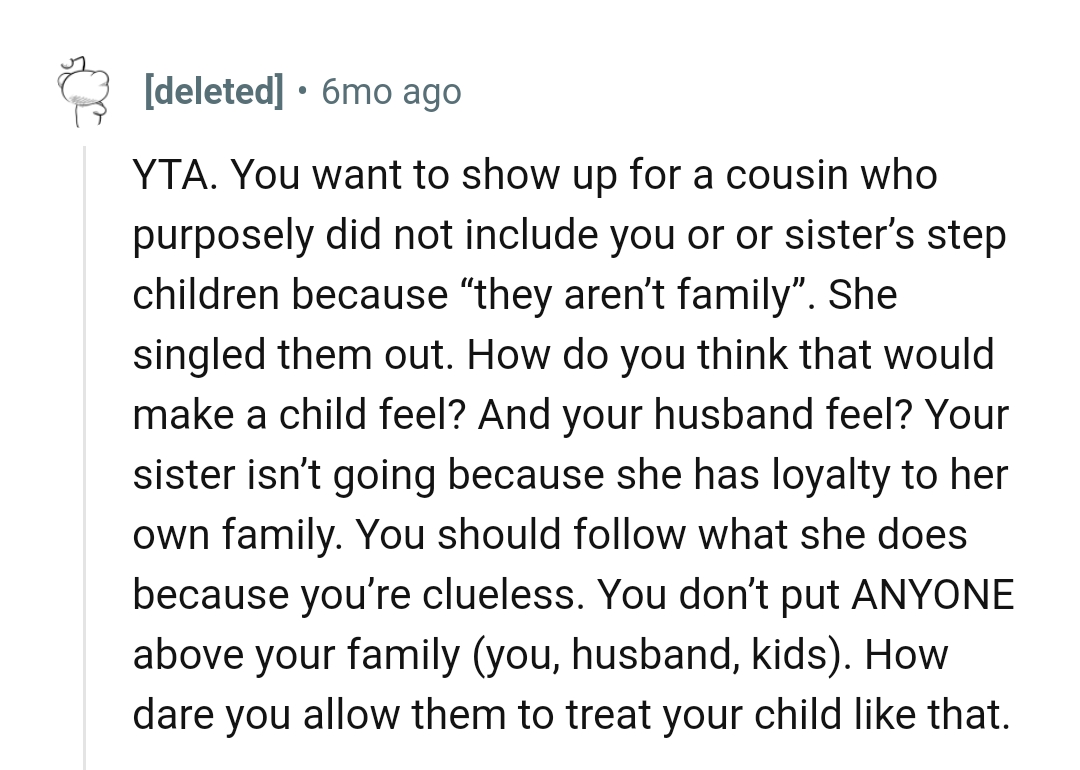 The OP shouldn't put anyone else above her family