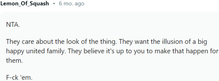 They want the illusion of a big happy united family