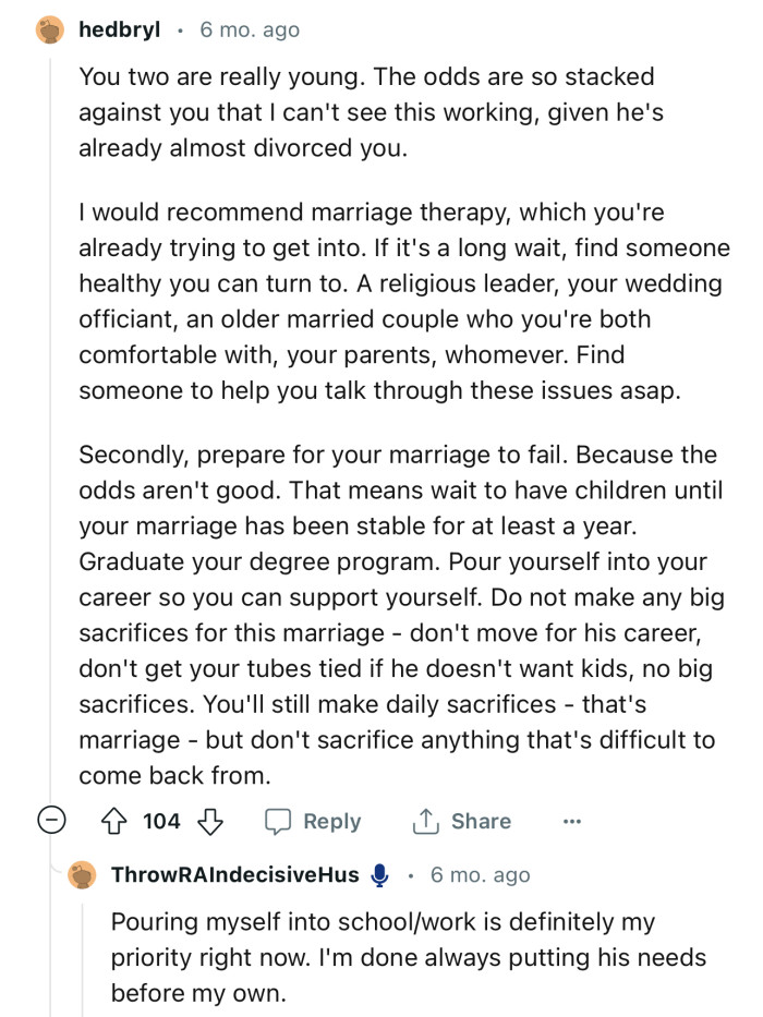 “I would recommend marriage therapy, which you're already trying to get into.”