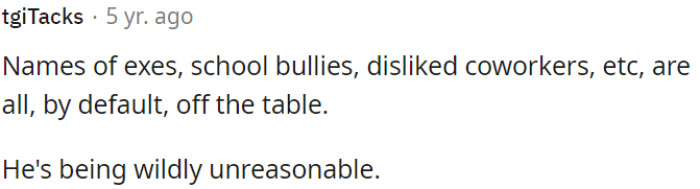 His stance is extremely unreasonable.