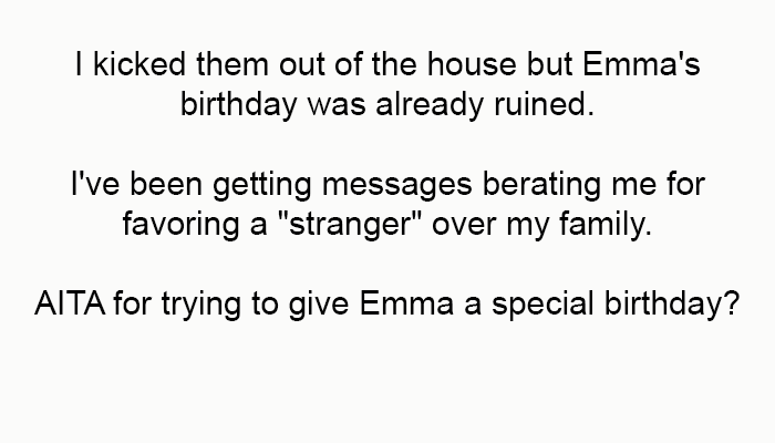 AITA for trying to give Emma a special birthday?