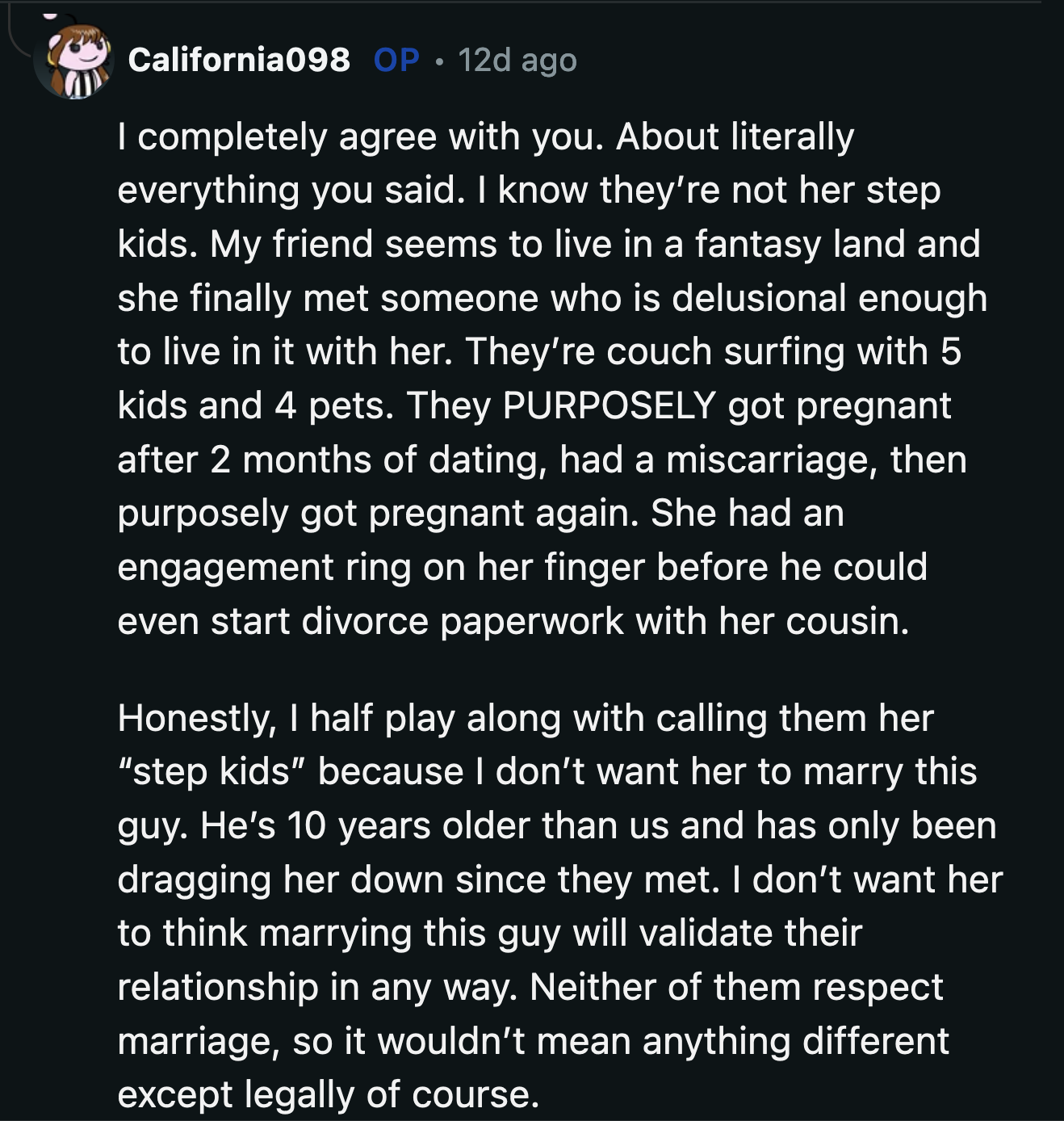 Her best friend's love life is no one's dream scenario.