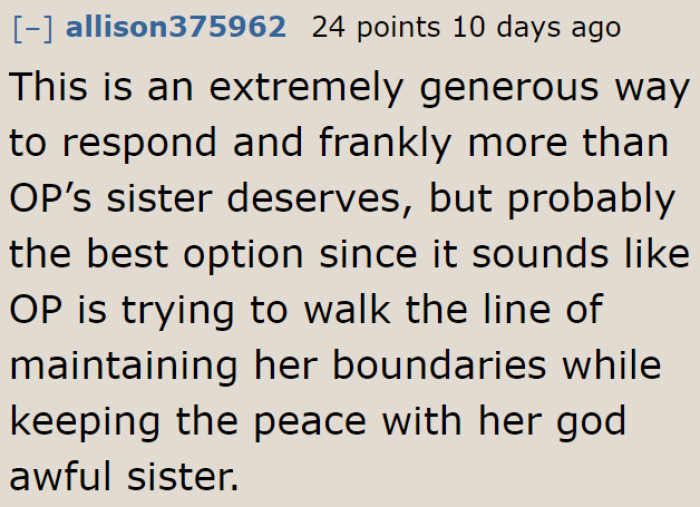 The message penned above is what exactly the OP needs to say.