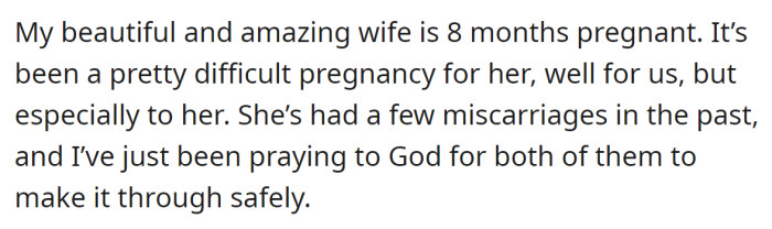 They are expecting a son soon as his wife is eight months pregnant: