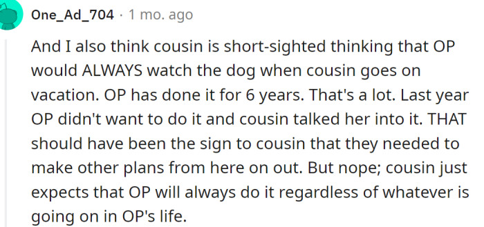 The last year should have been a sign to the cousin that they need to make other plans.