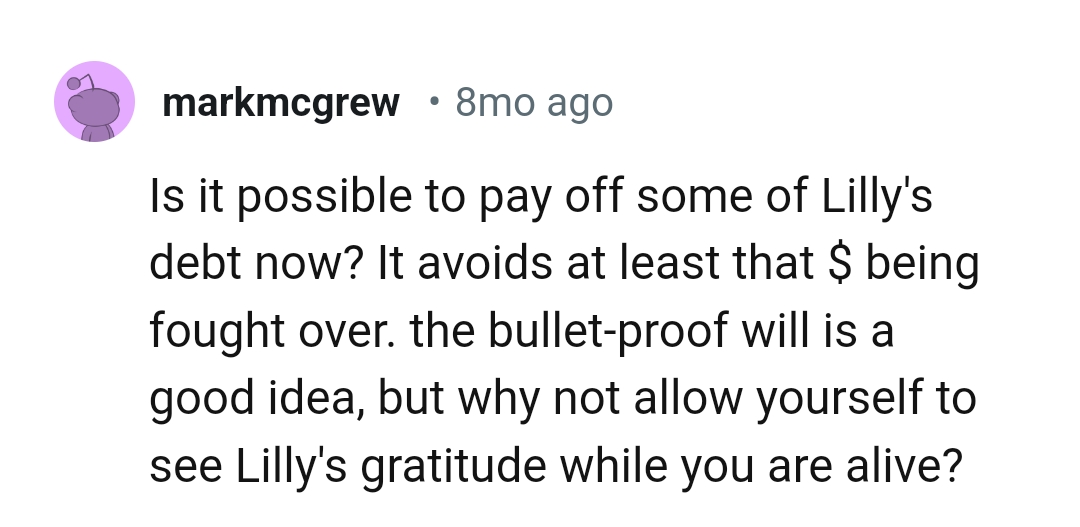 The Bulletproof Will Is a Good Idea