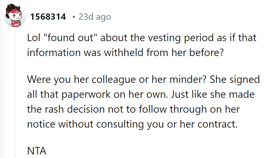 Vesting period epiphany? He's a colleague, not a mind reader.