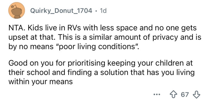 There’s nothing wrong with living within your means.