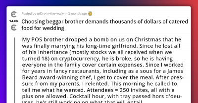 When A Choosing Beggar Asked His Sister To Cater His Huge Wedding For Free, He Didnt Expect So Many Family Skeletons To Fly Out Of Closet