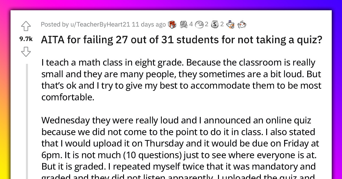 Teacher Faces Backlash After Failing 27 Out Of 31 Of Her Students For Not Taking An Online Quiz