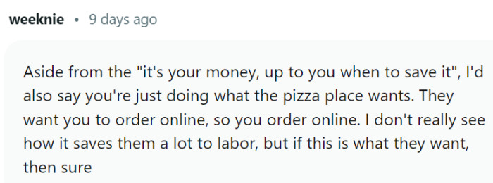 OP was just doing what the pizza place wants