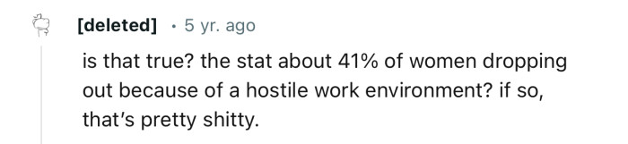 It’s no news that a high number of women drop out of tech because of the hostile work environment. Sad reality