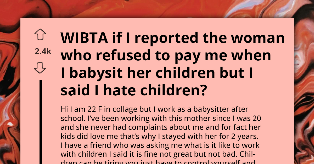 Woman Refuses To Pay Babysitter After Reading Her Private Phone Texts, Risks Being Reported