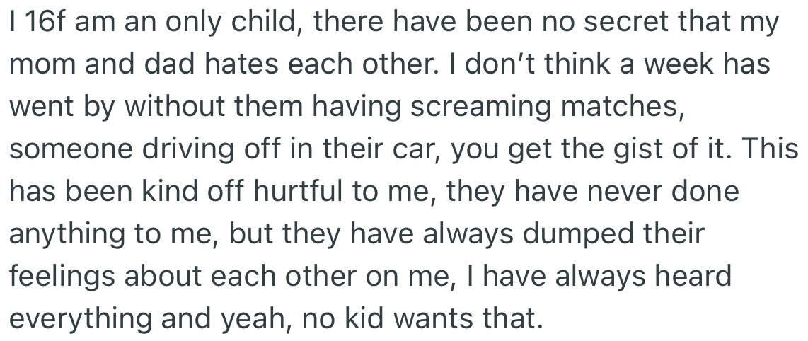 OP is the only child of her parents. And over the years, her parents have lived like cat and dog rather than husband and wife