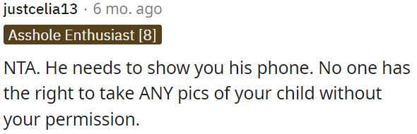 Nobody can take any pictures of your child without your consent.