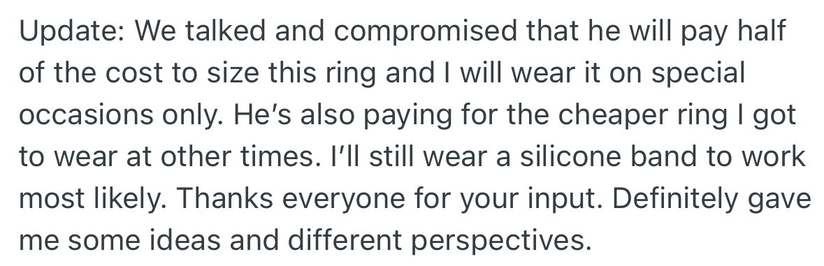 OP later had a discussion with her partner, and they reached a compromise on splitting the resizing cost and when to wear the ring.
