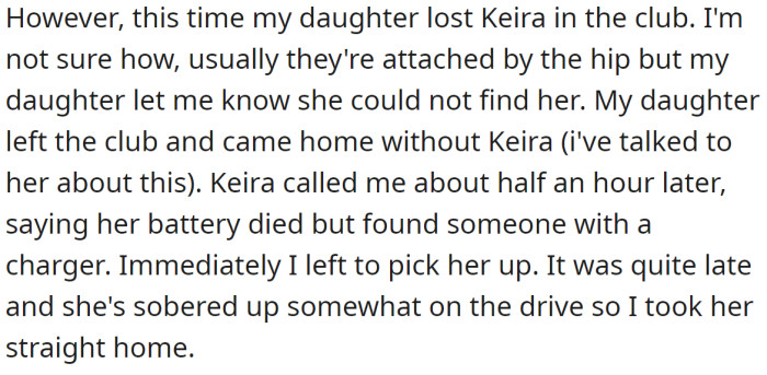 This time, the daughter's friend called the OP from the club, so he went to pick her up and drove her home: