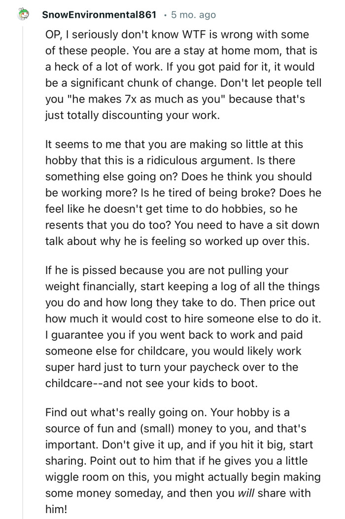 “You need to have a sit-down talk about why he is feeling so worked up over this.”