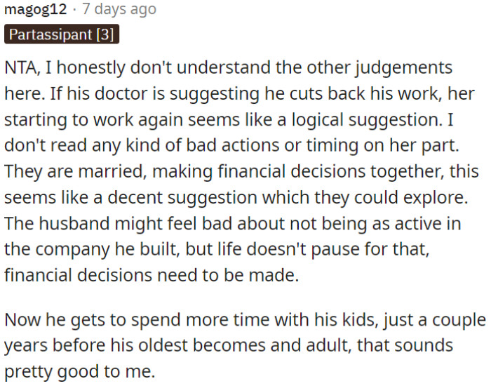 If his doctor advises reduced work, OP's returning to work seems reasonable