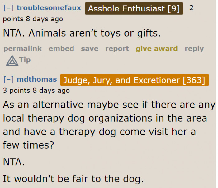 Some people don't like the idea of animals being gifted.