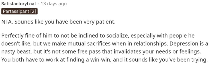 She definitely seems like she's been patient, and if it's been this long with him doing this, then that's a good reason to be frustrated.