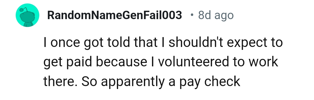 Don't expect to get paid