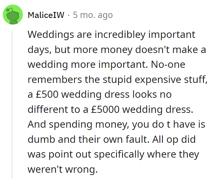 OP: Cutting wedding costs and egos with one witty remark. Bravo.