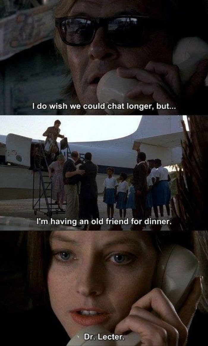 13. Hannibal escapes from prison and tells Clarice that he won't harm her as long as she doesn't hunt him down (to which she can't agree because she's a newly minted agent).