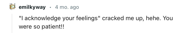 OP was really patient with her despite the rude remarks