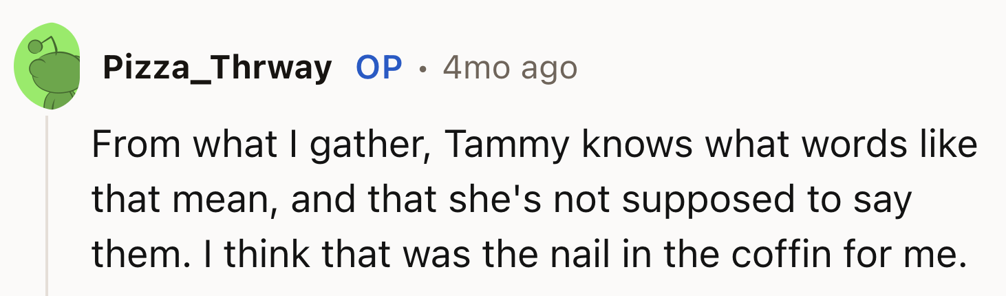 Tammy Is Not Supposed To Say Those Words