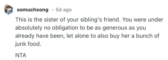 “You were under absolutely no obligation to be as generous as you already have been…”