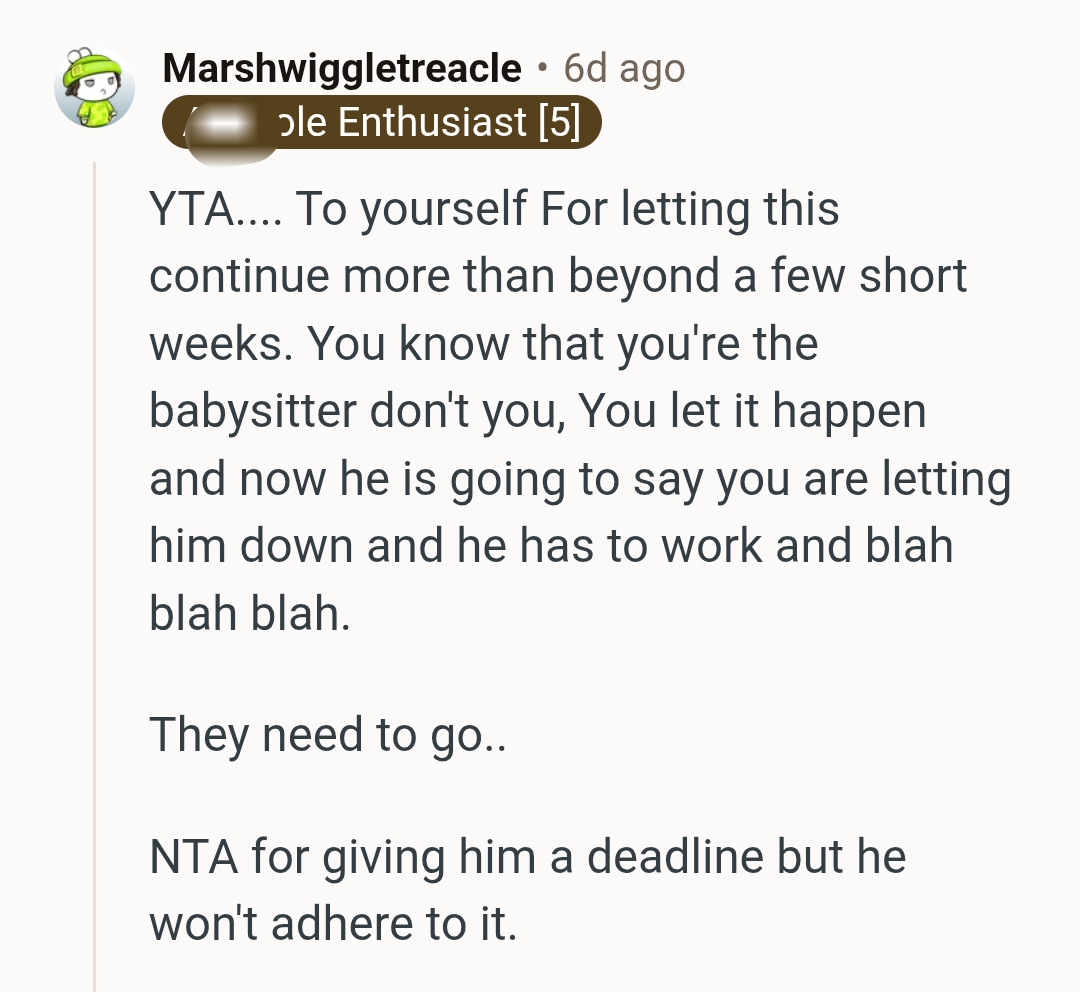 The OP isn't a babysitter