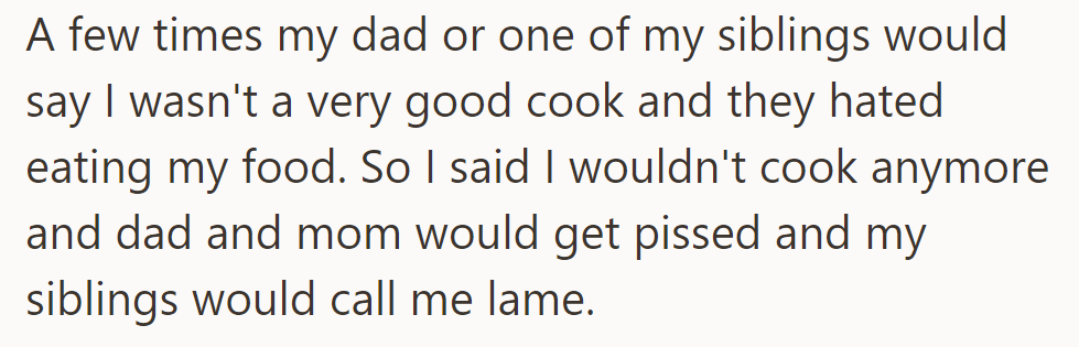 This prompted him to stop, leading to parental anger and sibling teasing.