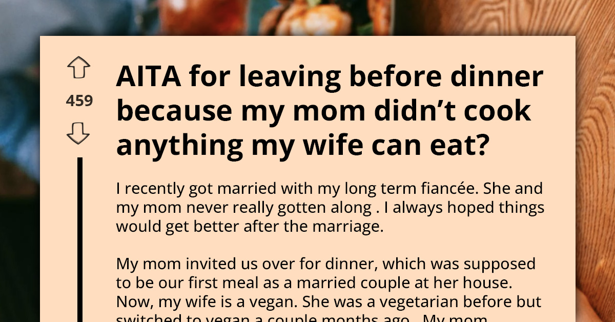 Husband Defends His Vegan Wife After His Mother Dismisses Her Lifestyle Choice