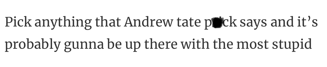 21. Andrew Tate has somehow slipped into this discussion